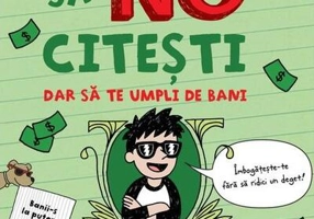 Cum să faci să NU citești dar să te umpli de bani: Ghidul lui Charlie Joe Jackson (Vol. 4)