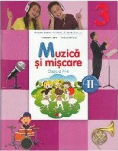 Muzică și mișcare. Manual pentru clasa a III-a
