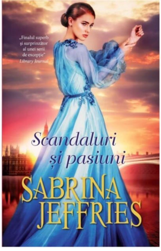 Scandaluri și pasiuni