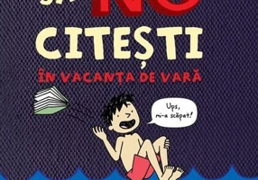 Cum să faci să NU citești în vacanța de vară. Ghidul lui Charlie Joe Jackson (Vol. 3) - PB