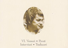 Nichita Stănescu. Opere (Vol. VI) Versuri. Proză. Interviuri. Traduceri
