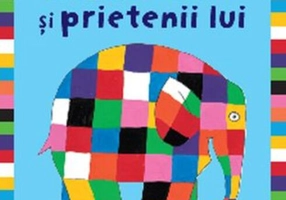 Elmer şi prietenii lui. Prima mea carte de activități și colorat