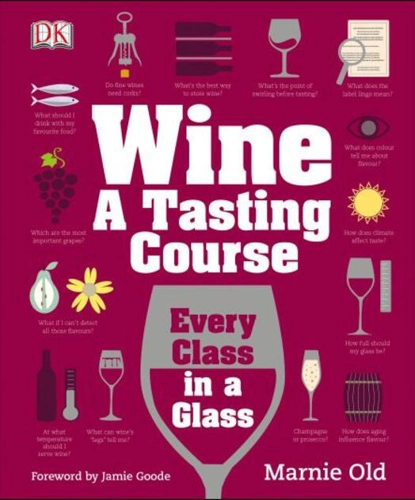 Wine: A Tasting Course
