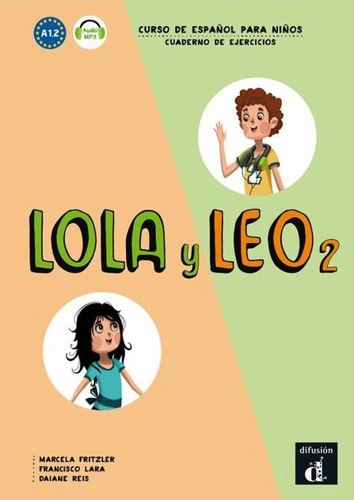 Lola y Leo 2: Cuaderno de ejercicios + audio MP3