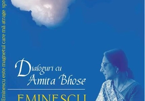 Eminescu este magnetul care mă atrage spre România. Dialoguri cu Amita Bhose