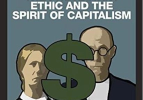 The Protestant Ethic and the Spirit of Capitalism