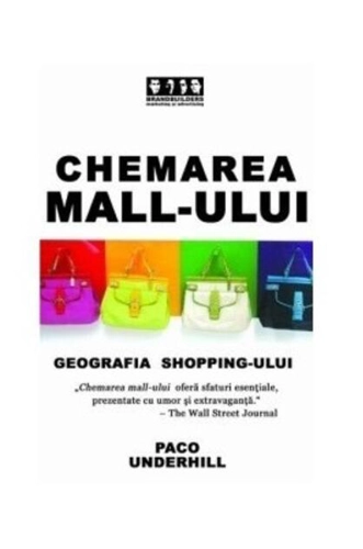 Chemarea mall-ului