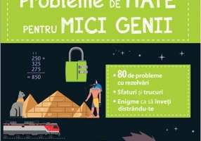 Probleme de mate pentru mici genii. Clasa a IV-a (10-11 ani)