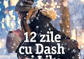 12 zile cu Dash și Lily