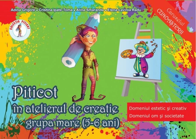 Piticot în atelierul de creație 5-6 ani