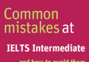 Common Mistakes at IELTS Intermediate
