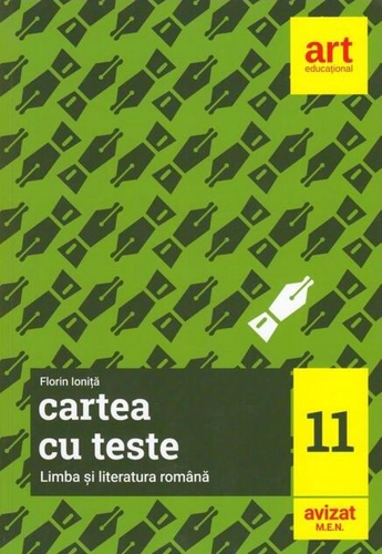 Cartea cu teste. Limba și literatura română. Clasa a XI-a