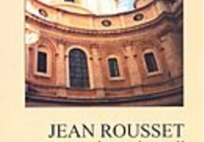 Jean Rousset sau pasiunea lecturii
