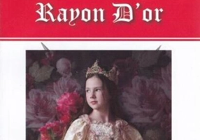 Prințesa Rayon D'or. Aventurile lui Ragastens vol 4