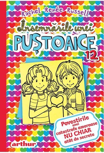 Povestirile unei catastrofe amoroase nu chiar atât de secrete. Însemnările unei puștoaice (Vol. 12) - HC