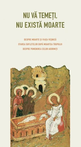 Nu va temeți, nu există moarte