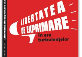 Libertatea de exprimare în era turbulențelor