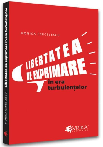 Libertatea de exprimare în era turbulențelor