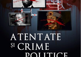 Atentate și crime politice în istorie