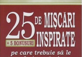 25 de mișcări inspirate + 5 bonusuri pe care trebuie să le faci ca să ai succes în vânzări