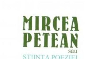 Mircea Petean sau Știința poeziei