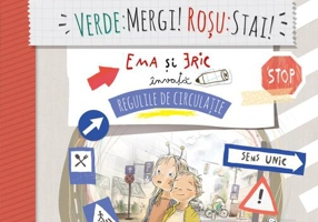 Verde: mergi! Roșu: stai! Ema și Eric învață regulile de circulație