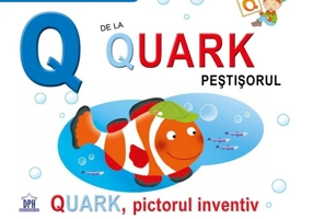 Q de la Quark, Peștișorul (ed. cartonată)
