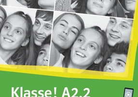 Klasse! A2.2. Kursbuch mit Audios und Videos