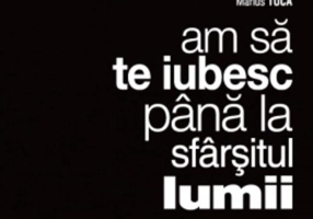 Am să te iubesc până la sfârșitul lumii