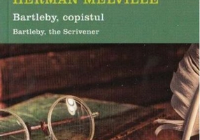 Bartleby, copistul / Bartleby, the Scrivener