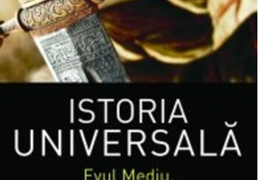 Istoria universală, vol 2. Evul mediu. America precolumbiană şi hispanică