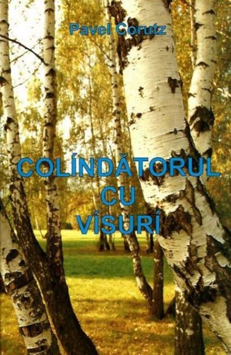 Colindătorul cu visuri