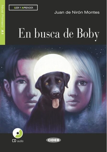 En busca de Boby + CD + App (Nivel Primero A1)