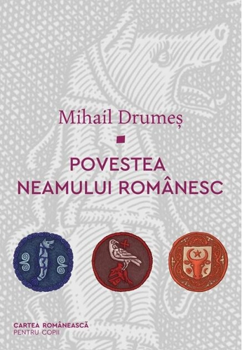 Povestea neamului românesc (Vol. 1-3)