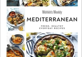 Australian Women's Weekly Mediterranean. Fresh, Healthy Everyday Recipes