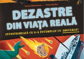 Dezastre din viața reală. Investighează ce s-a întâmplat cu adevărat