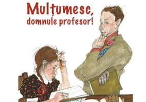 Mulțumesc, domnule profesor!