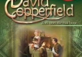 David Coperfield. Zorii unei zile mai bune (vol. II)