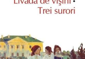 Livada de vișini • Trei surori (Top 10+)