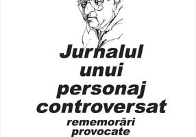 Jurnalul unui personaj controversat