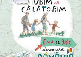 Iubim să călătorim: Ema și Eric descoperă România