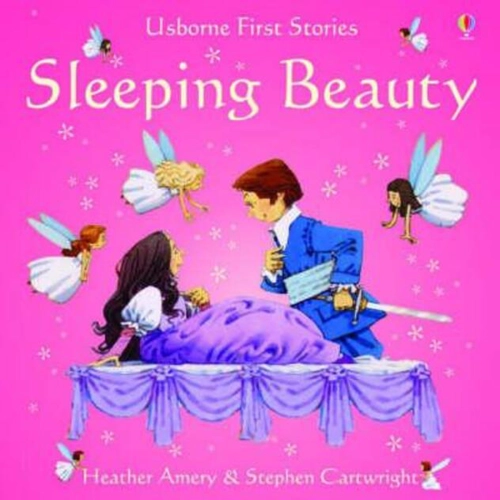 Usborne First Stories. Sleeping Beauty