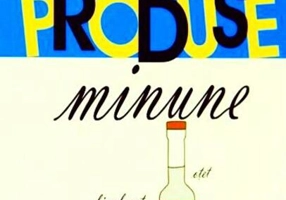 Produse minune. 1001 utilizări ale celor mai banale produse