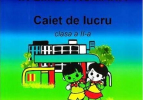 Comunicare în limba română. Caiet de lucru pentru clasa a II-a