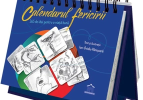 Calendarul fericirii: 365 de idei pentru o viață bună