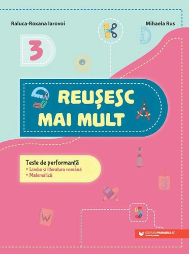 Reușesc mai mult. Clasa a III-a