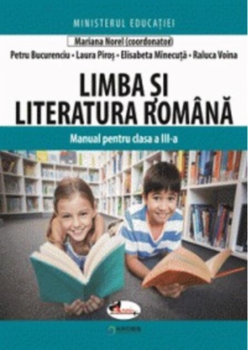 Limba și literatura română. Manual pentru clasa a III-a