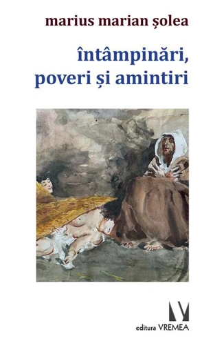 Întâmpinări, poveri și amintiri