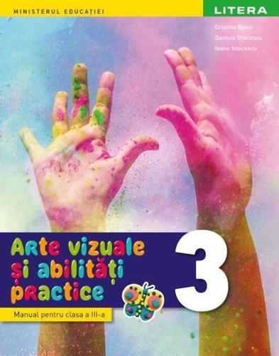 Arte vizuale și abilități practice. Manual. Clasa a III-a