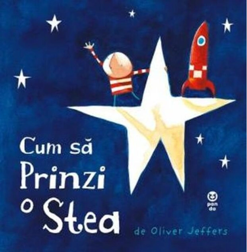 Cum să prinzi o stea